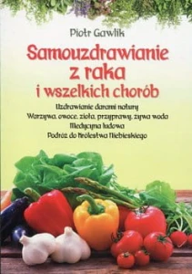 ,,Samouzdrawianie z raka i wszelkich chorób"